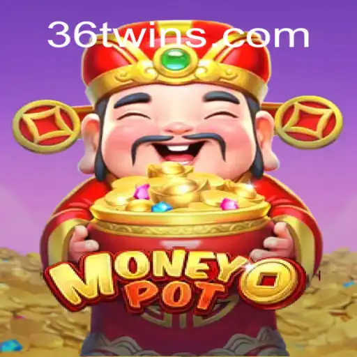 Explore the Exciting World of MoneyPot: A Comprehensive Guide to 36T.COM's Latest Game