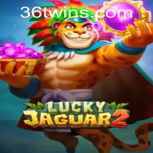 Unlocking the Secrets of Luckyjaguar2: A Dive into the Engaging Mechanics of 36T.COM's Latest Game