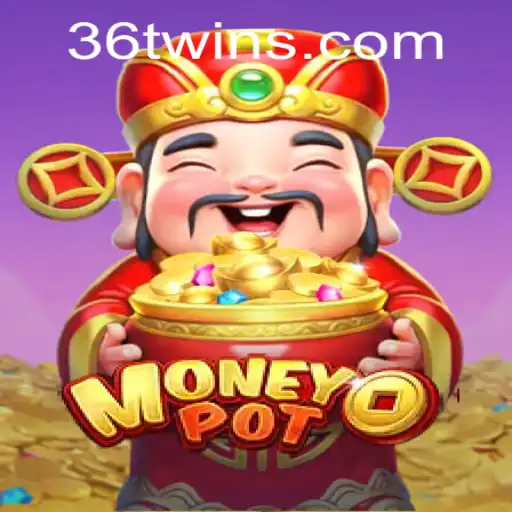 Explore the Exciting World of MoneyPot: A Comprehensive Guide to 36T.COM's Latest Game